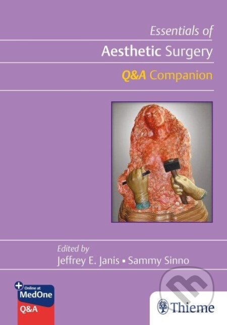 Kniha: Essentials of Aesthetic Surgery Q+A Companion (Jeffrey Janis a Sammy Sinno). Thieme Medical Publishers, 2024 Kniha: Essentials of Aesthetic Surgery Q+A Companion (Jeffrey Janis a Sammy Sinno). Thieme Medical Publishers, 2024