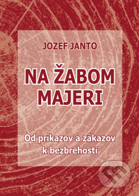 Kniha: Na Žabom majeri (Jozef Janto). Jozef Janto, 2024 Kniha: Na Žabom majeri (Jozef Janto). Jozef Janto, 2024