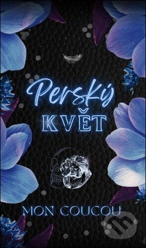 Kniha: Perský květ (Mon CouCou). Solis, 2025 Kniha: Perský květ (Mon CouCou). Solis, 2025