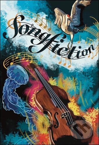 Kniha: Songfiction (Solis). Solis, 2024 Kniha: Songfiction (Solis). Solis, 2024