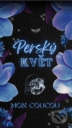Kniha: Perský květ (Mon CouCou). Solis, 2025 Kniha: Perský květ (Mon CouCou). Solis, 2025