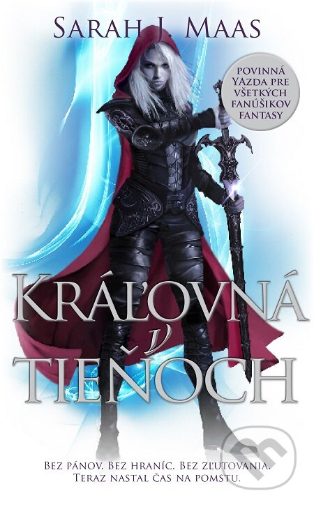 E-kniha: Kráľovná v tieňoch (Sarah J. Maas). Slovart, 2017 E-kniha: Kráľovná v tieňoch (Sarah J. Maas). Slovart, 2017