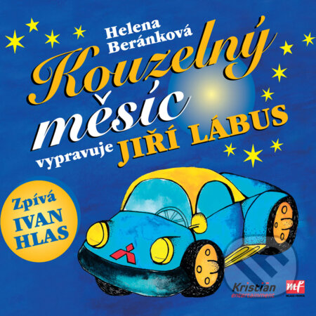 Audiokniha: Kouzelný měsíc (Helena Beránková). Kristián, 2017 Audiokniha: Kouzelný měsíc (Helena Beránková). Kristián, 2017