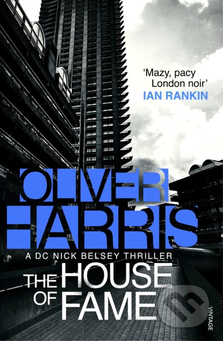 Kniha: The House of Fame (Oliver Harris). Vintage, 2017 Kniha: The House of Fame (Oliver Harris). Vintage, 2017