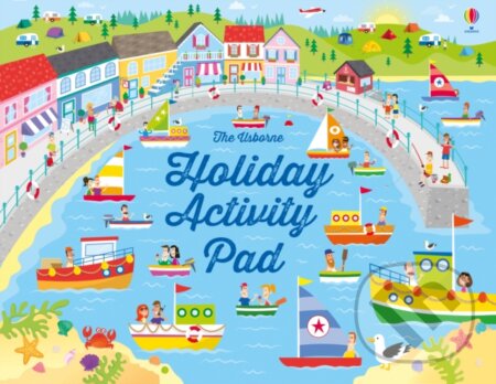 Kniha: Holiday Activity Pad (Kirsteen Robson a Sam Smith). Usborne, 2017 Kniha: Holiday Activity Pad (Kirsteen Robson a Sam Smith). Usborne, 2017