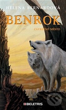 Kniha: Benrok (Helena Bernardová). BELETRIS, 2017 Kniha: Benrok (Helena Bernardová). BELETRIS, 2017