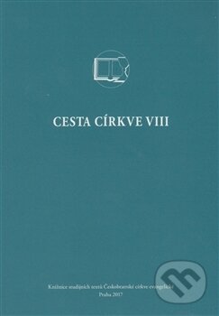 Kniha: Cesta církve VIII (Pavel Keřkovský). Kalich, 2017 Kniha: Cesta církve VIII (Pavel Keřkovský). Kalich, 2017