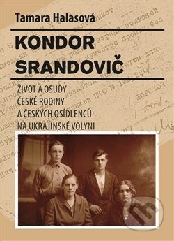 Kniha: Kondor Srandovič (Tamara Halasová). Šťastný Jan, 2017 Kniha: Kondor Srandovič (Tamara Halasová). Šťastný Jan, 2017