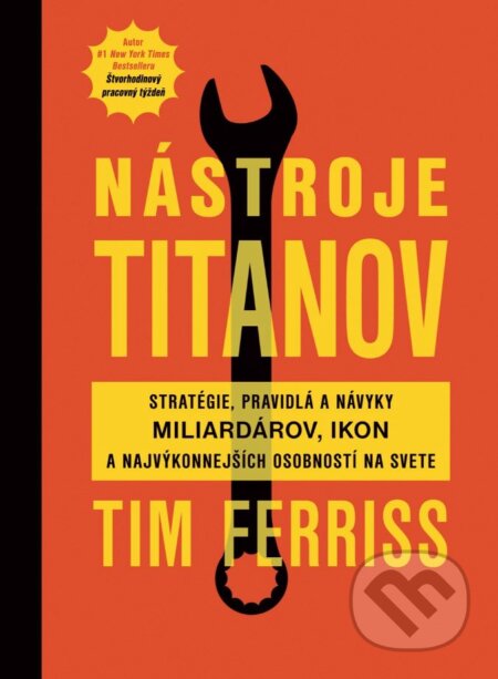 Kniha: Nástroje titanov (Timothy Ferriss), 2017 Kniha: Nástroje titanov (Timothy Ferriss), 2017