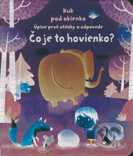 Kniha: Čo je to hovienko? (Katie Daynes). Svojtka&Co., 2017 Kniha: Čo je to hovienko? (Katie Daynes). Svojtka&Co., 2017