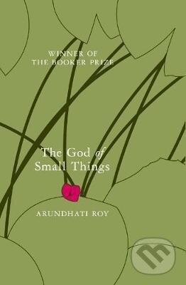Kniha: The God of Small Things (Arundhati Roy). HarperCollins, 2017 Kniha: The God of Small Things (Arundhati Roy). HarperCollins, 2017