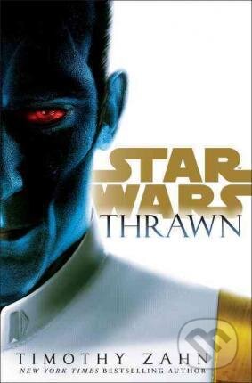 Kniha: Star Wars: Thrawn (Timothy Zahn). Del Rey, 2017 Kniha: Star Wars: Thrawn (Timothy Zahn). Del Rey, 2017