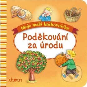 Kniha: Poděkování za úrodu (Doron). Doron, 2017 Kniha: Poděkování za úrodu (Doron). Doron, 2017