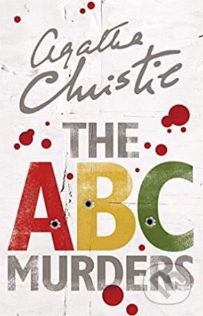 Kniha: The ABC Murders (Agatha Christie). HarperCollins, 2013 Kniha: The ABC Murders (Agatha Christie). HarperCollins, 2013