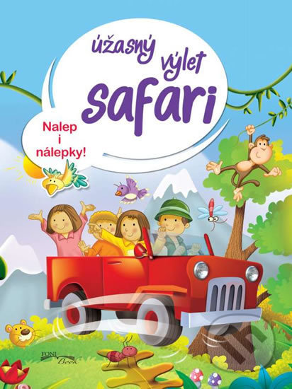 Úžasný výlet safari - Nalep i nálepky!, Foni book, 2017