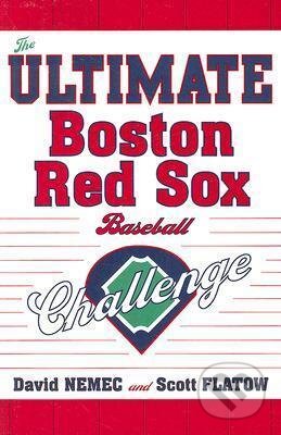 Kniha: The Ultimate Boston Red Sox Baseball Challenge (David Nemec a Scott Flatow). Taylor Trade Publishing, 2008 Kniha: The Ultimate Boston Red Sox Baseball Challenge (David Nemec a Scott Flatow). Taylor Trade Publishing, 2008