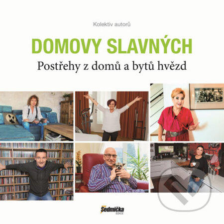 Kniha: Domovy slavných (Autorský kolektiv). Empresa Media, 2017 Kniha: Domovy slavných (Autorský kolektiv). Empresa Media, 2017