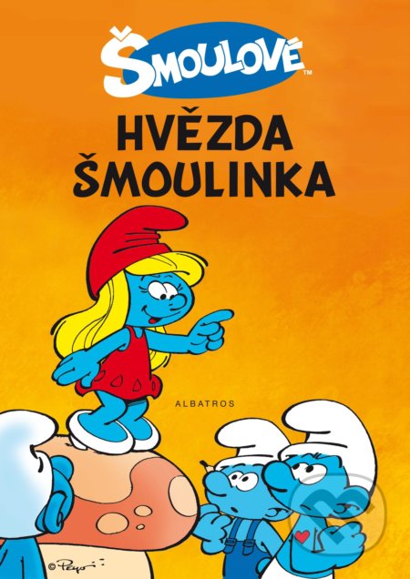 Kniha: Hvězda Šmoulinka (Peyo). Albatros CZ, 2017 Kniha: Hvězda Šmoulinka (Peyo). Albatros CZ, 2017