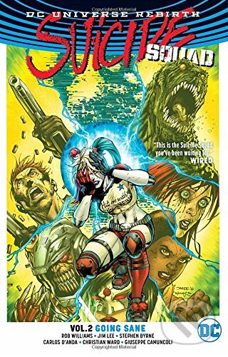 Kniha: Suicide Squad Volume 2 (Rob Williams). DC Comics, 2017 Kniha: Suicide Squad Volume 2 (Rob Williams). DC Comics, 2017