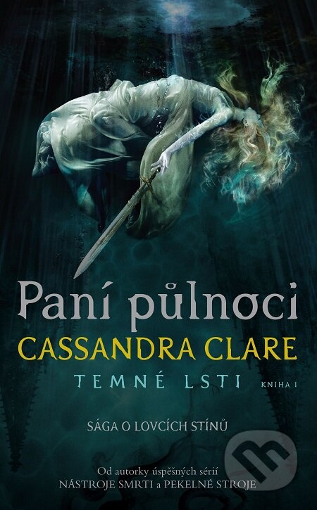 E-kniha: Paní půlnoci (Cassandra Clare). Slovart CZ, 2017 E-kniha: Paní půlnoci (Cassandra Clare). Slovart CZ, 2017