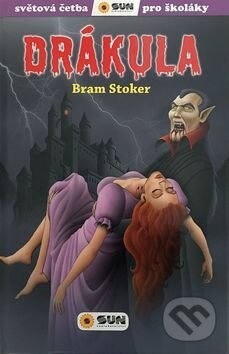 Kniha: Drákula (Bram Stoker). SUN, 2017 Kniha: Drákula (Bram Stoker). SUN, 2017