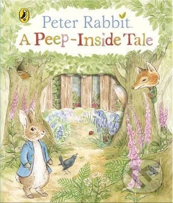 Kniha: Peter Rabbit: A Peep-Inside Tale (Beatrix Potter). Penguin Books, 2017 Kniha: Peter Rabbit: A Peep-Inside Tale (Beatrix Potter). Penguin Books, 2017