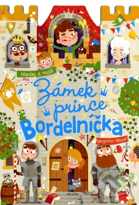 Kniha: Zámek prince Bordelníčka (Alicanto). Alicanto, 2024 Kniha: Zámek prince Bordelníčka (Alicanto). Alicanto, 2024