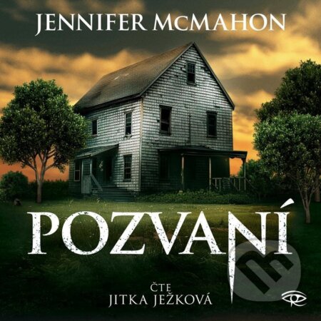 Audiokniha: Pozvaní (Jennifer McMahon). Kanopa, 2024 Audiokniha: Pozvaní (Jennifer McMahon). Kanopa, 2024