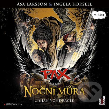 Audiokniha: Pax 9: Noční můra (Asa Larsson a Ingela Korsell). OneHotBook, 2024 Audiokniha: Pax 9: Noční můra (Asa Larsson a Ingela Korsell). OneHotBook, 2024