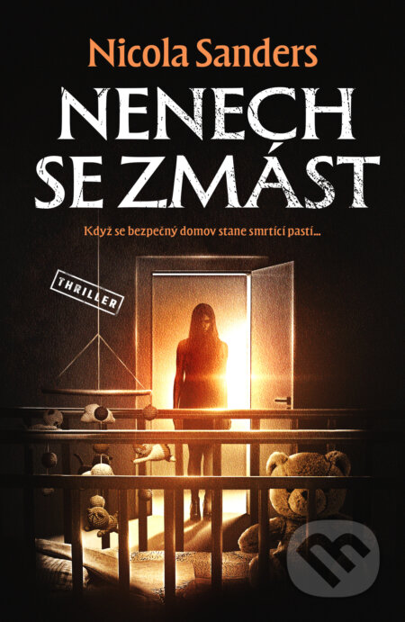 Kniha: Nenech se zmást (Nikola Sanders). Vendeta, 2025 Kniha: Nenech se zmást (Nikola Sanders). Vendeta, 2025