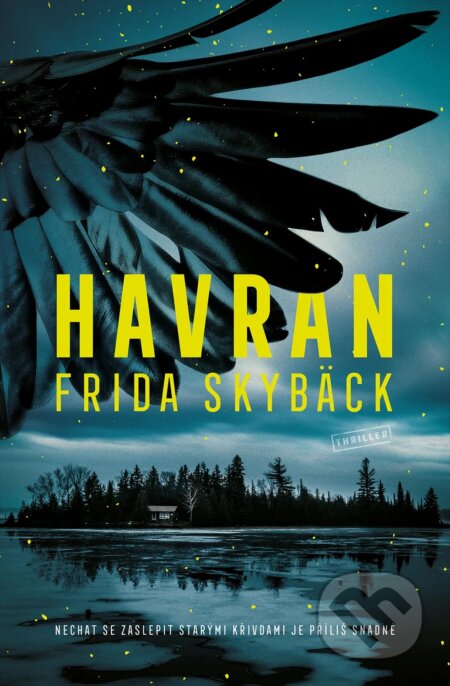 Kniha: Havran (Frida Skybäck). Vendeta, 2025 Kniha: Havran (Frida Skybäck). Vendeta, 2025