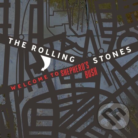 Hudební CD: The Rolling Stones: Welcome To Shepherds Bush (Hudobné albumy). Hudobné albumy, 2025 Hudební CD: The Rolling Stones: Welcome To Shepherds Bush (Hudobné albumy). Hudobné albumy, 2025
