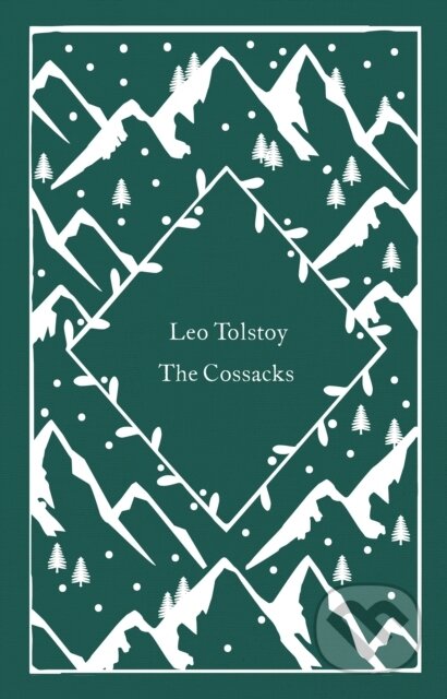 Kniha: The Cossacks (Lev NikolajevičTolstoj). Penguin Books, 2022 Kniha: The Cossacks (Lev NikolajevičTolstoj). Penguin Books, 2022