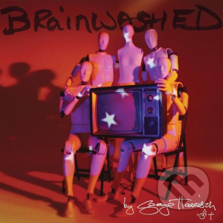 Hudobné CD: George Harrison: Brainwashed LP (Hudobné albumy). Hudobné albumy, 2024 Hudobné CD: George Harrison: Brainwashed LP (Hudobné albumy). Hudobné albumy, 2024