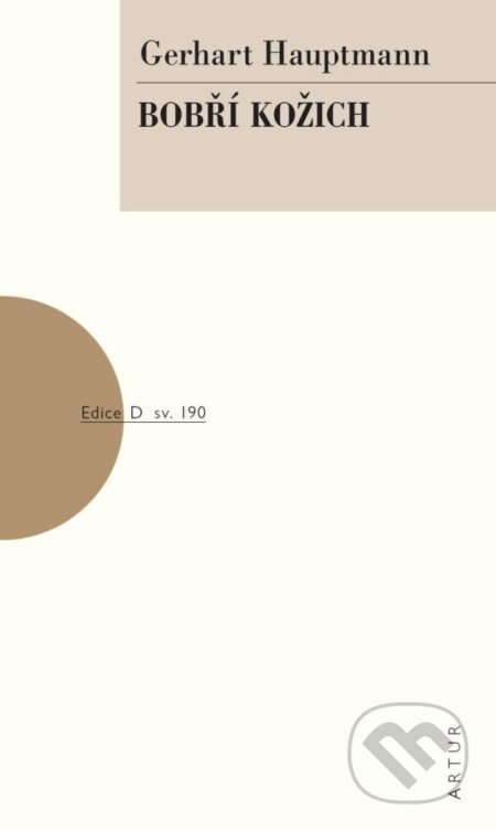 Kniha: Bobří kožich (Gerhart Hauptmann). Artur, 2024 Kniha: Bobří kožich (Gerhart Hauptmann). Artur, 2024
