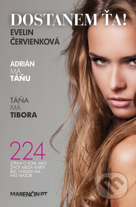 E-kniha: Dostanem ťa! (Evelin Červienková). Marenčin PT, 2024 E-kniha: Dostanem ťa! (Evelin Červienková). Marenčin PT, 2024