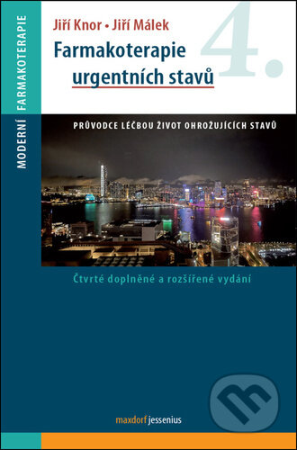 Kniha: Farmakoterapie urgentních stavů (Jiří Knor a Jiří Málek). Maxdorf, 2024 Kniha: Farmakoterapie urgentních stavů (Jiří Knor a Jiří Málek). Maxdorf, 2024