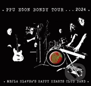 Hudobné CD: The Plastic People Of The Universe: Egon Bondy Tour 2024 (Hudobné albumy). Hudobné albumy, 2024 Hudobné CD: The Plastic People Of The Universe: Egon Bondy Tour 2024 (Hudobné albumy). Hudobné albumy, 2024