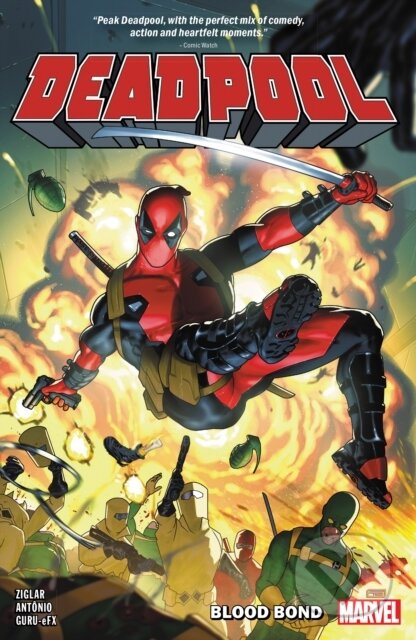 Kniha: Deadpool By Cody Ziglar Vol 1 Blood Bond (Cody Ziglar a Roge Antonio). Marvel, 2024 Kniha: Deadpool By Cody Ziglar Vol 1 Blood Bond (Cody Ziglar a Roge Antonio). Marvel, 2024
