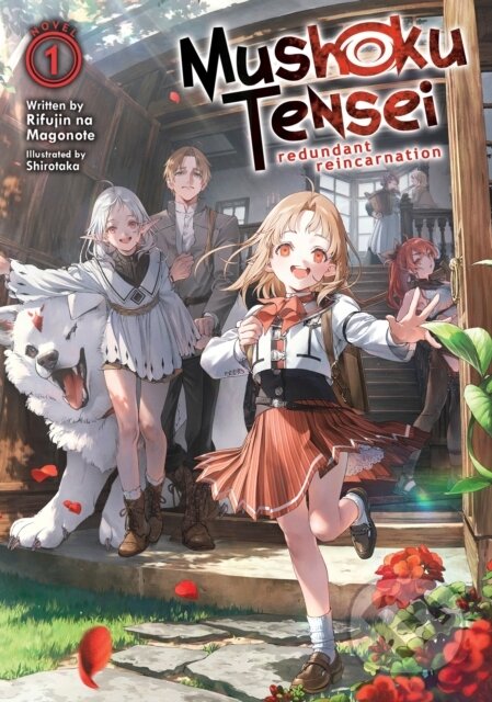 Kniha: Mushoku Tensei Redundant Reincarnation 1 (Rifujin na Magonote). Airship, 2024 Kniha: Mushoku Tensei Redundant Reincarnation 1 (Rifujin na Magonote). Airship, 2024