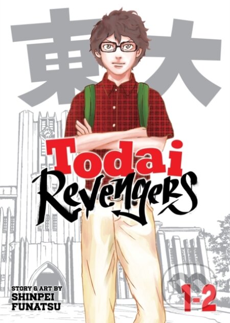 Kniha: Todai Revengers Omnibus Vol 12 (Shinpei Funatsu a Ken Wakui). Seven Seas, 2024 Kniha: Todai Revengers Omnibus Vol 12 (Shinpei Funatsu a Ken Wakui). Seven Seas, 2024