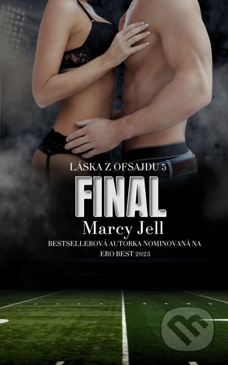 E-kniha: Final (Marcy Jell). Solis, 2024 E-kniha: Final (Marcy Jell). Solis, 2024