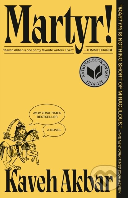Kniha: Martyr! (Kaveh Akbar). Vintage, 2024 Kniha: Martyr! (Kaveh Akbar). Vintage, 2024