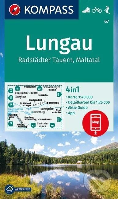 67 Lungau, Radstädter Tauern, Maltatal 1: 40 000 (Kompass). Kompass, 2023 67 Lungau, Radstädter Tauern, Maltatal 1: 40 000 (Kompass). Kompass, 2023
