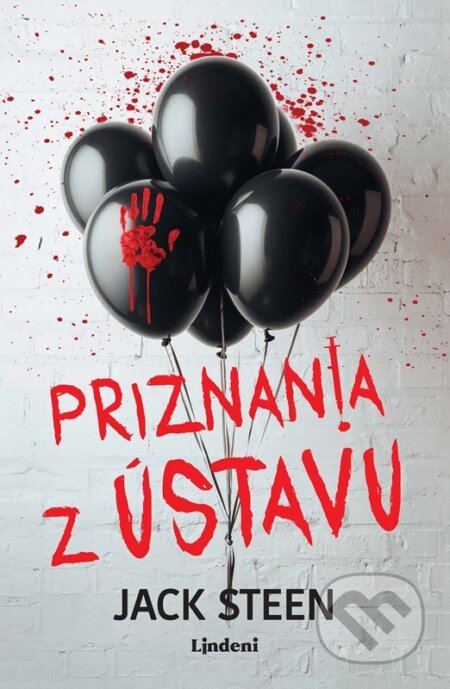 E-kniha: Priznania z ústavu (Jack Steen). Lindeni, 2024 E-kniha: Priznania z ústavu (Jack Steen). Lindeni, 2024