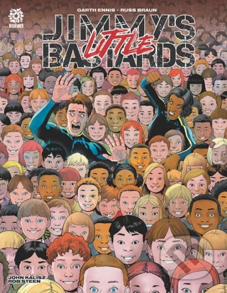 Kniha: Jimmy´s Little Bastards (Garth Ennis a Mike Marts). Aftershock Comics, 2025 Kniha: Jimmy´s Little Bastards (Garth Ennis a Mike Marts). Aftershock Comics, 2025