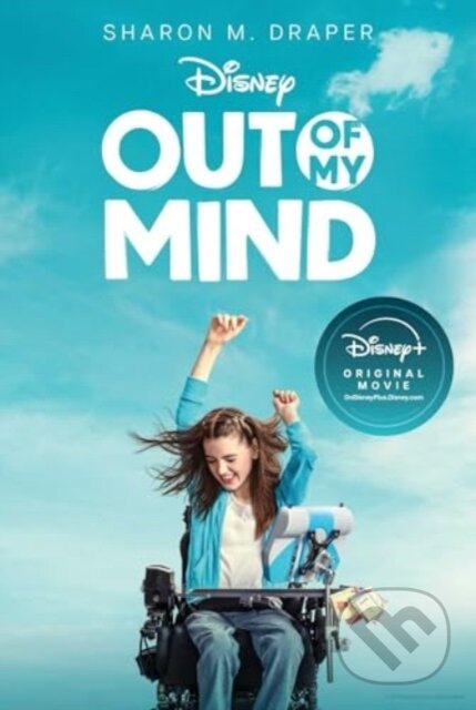 Kniha: Out of My Mind (Sharon M. Draper). Simon & Schuster, 2024 Kniha: Out of My Mind (Sharon M. Draper). Simon & Schuster, 2024
