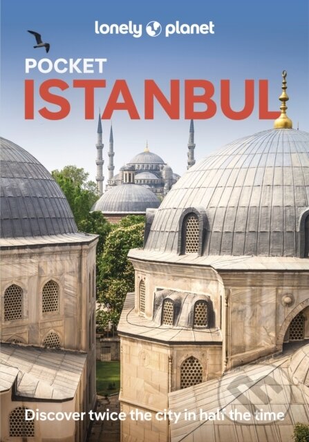Kniha: Lonely Planet Pocket Istanbul (Lonely Planet a Virginia Maxwell). Lonely Planet, 2024 Kniha: Lonely Planet Pocket Istanbul (Lonely Planet a Virginia Maxwell). Lonely Planet, 2024