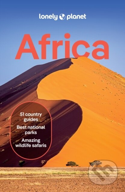 Kniha: Lonely Planet Africa (Lonely Planet). Lonely Planet, 2024 Kniha: Lonely Planet Africa (Lonely Planet). Lonely Planet, 2024