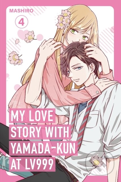 Kniha: My Love Story with Yamada-kun at Lv999, Vol. 4 (Mashiro). Inklore, 2024 Kniha: My Love Story with Yamada-kun at Lv999, Vol. 4 (Mashiro). Inklore, 2024